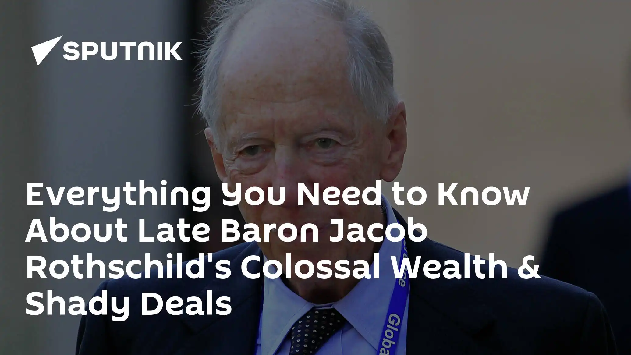 El difunto barón Jacob Rothschild: riqueza colosal y negocios turbios: todo lo que necesita saber