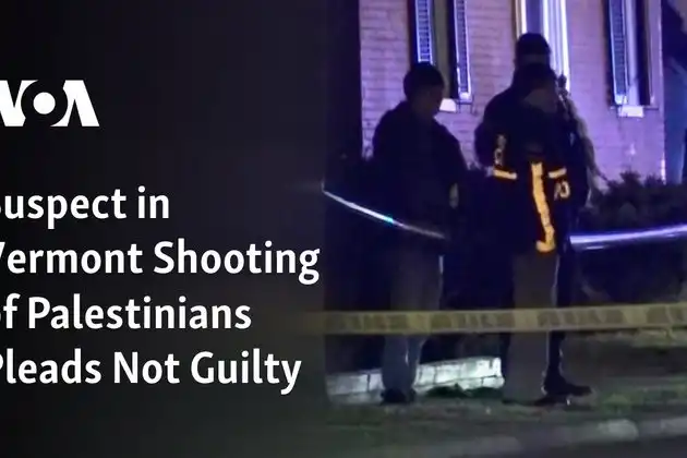 Sospechoso de tiroteo contra palestinos en Vermont se declara inocente